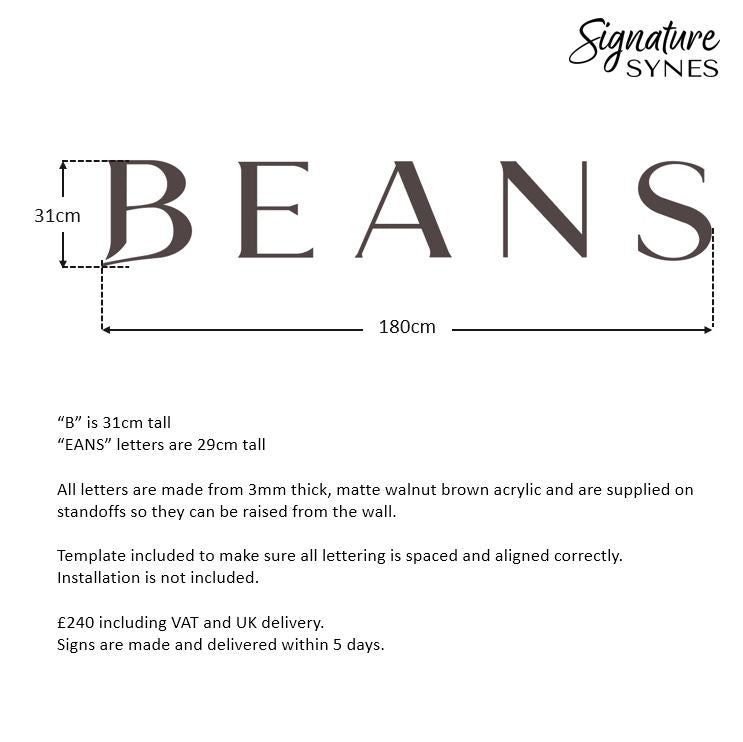 Custom Order - BEANS - matte walnut brown - 180cm wide - Raised Letters