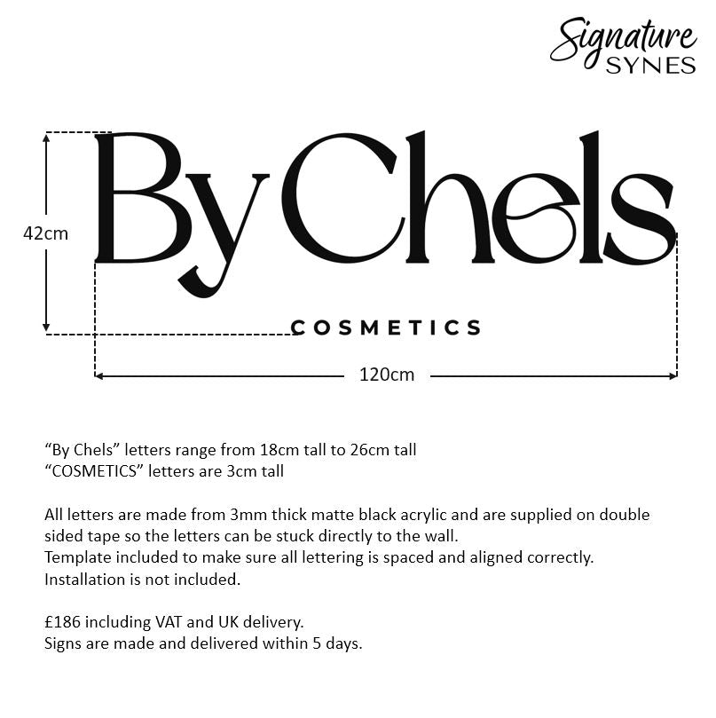 Custom Order - By Chels - matte black" - SIGN PACKAGE