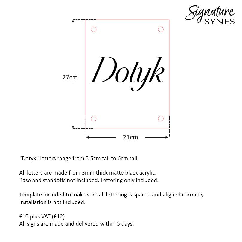 Custom Order - Dotyk - Matte black - 80cm wide - Double Sided Tape