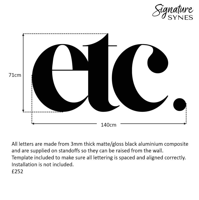 Custom Order - etc. - 140cm wide - Raised Letters