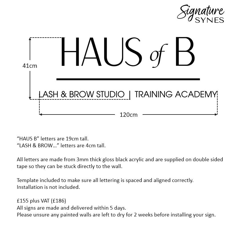 Custom Order - HAUS of B - gloss black - 120cm wide - Double Sided Tape