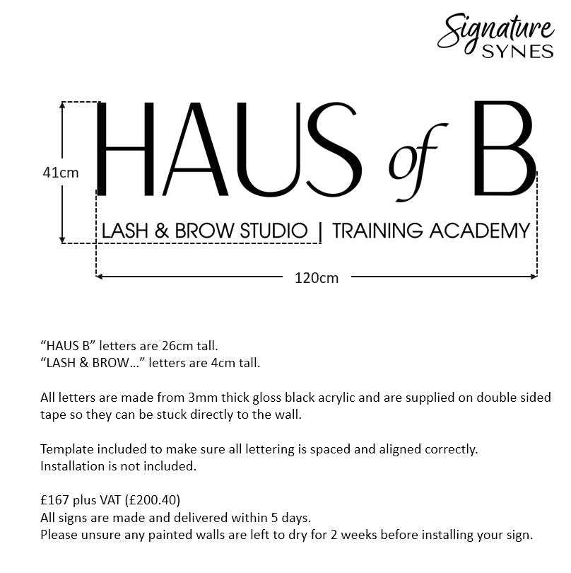 Custom Order - HAUS of B - gloss black - 120cm wide - Double Sided Tape