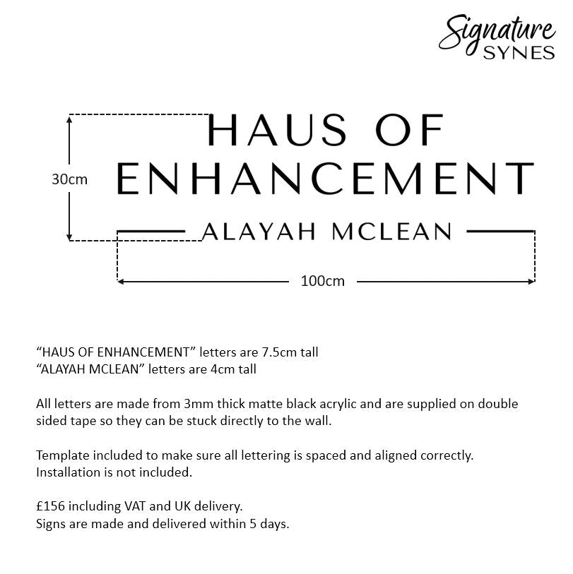 Custom Order - HAUS OF ENHANCEMENT - Matte black - 100cm wide - Double Sided Tape