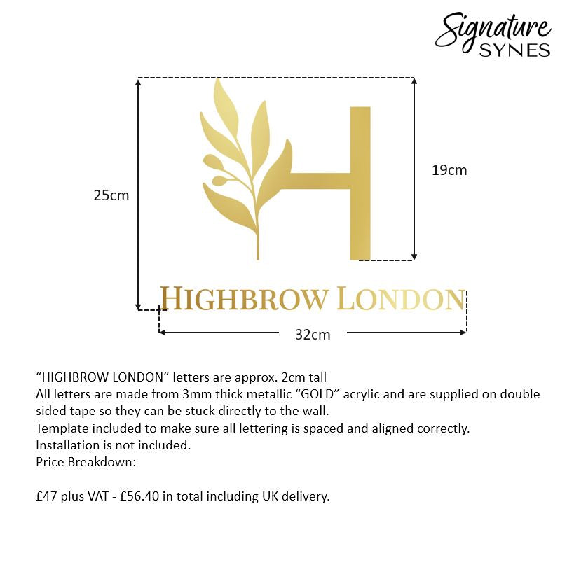 Custom Order - HIGHBROW LONDON - metallic "GOLD" - SIGN PACKAGE