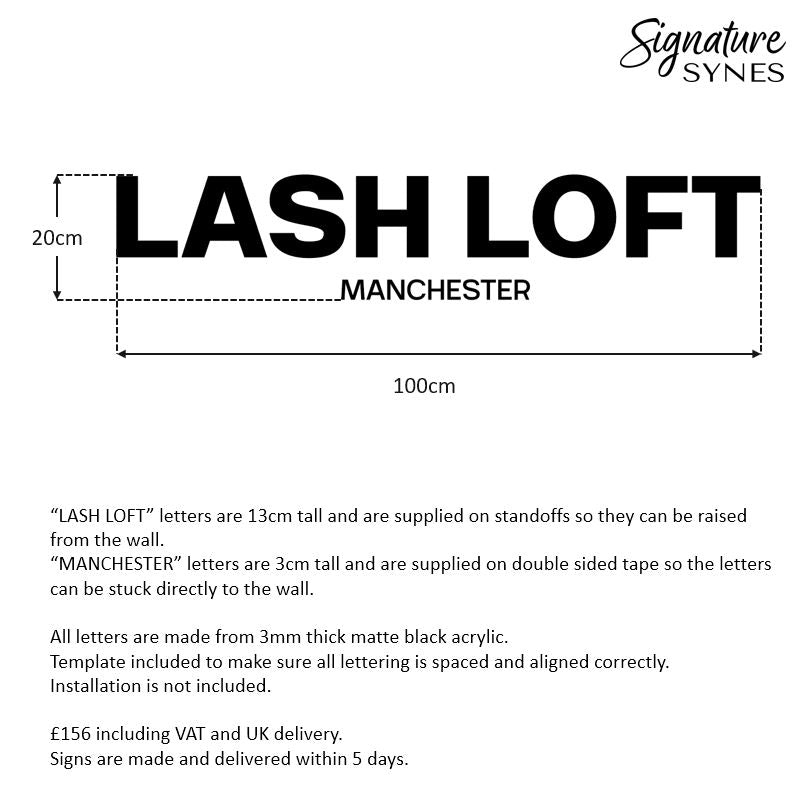Custom Order - LASH LOFT - 100cm wide - Matte Black - Raised Letters
