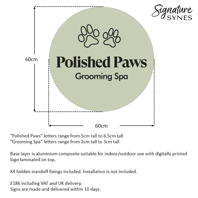 Custom Order - Polished Paws - 60cm wide - DIGITALLY PRINTED SIGN