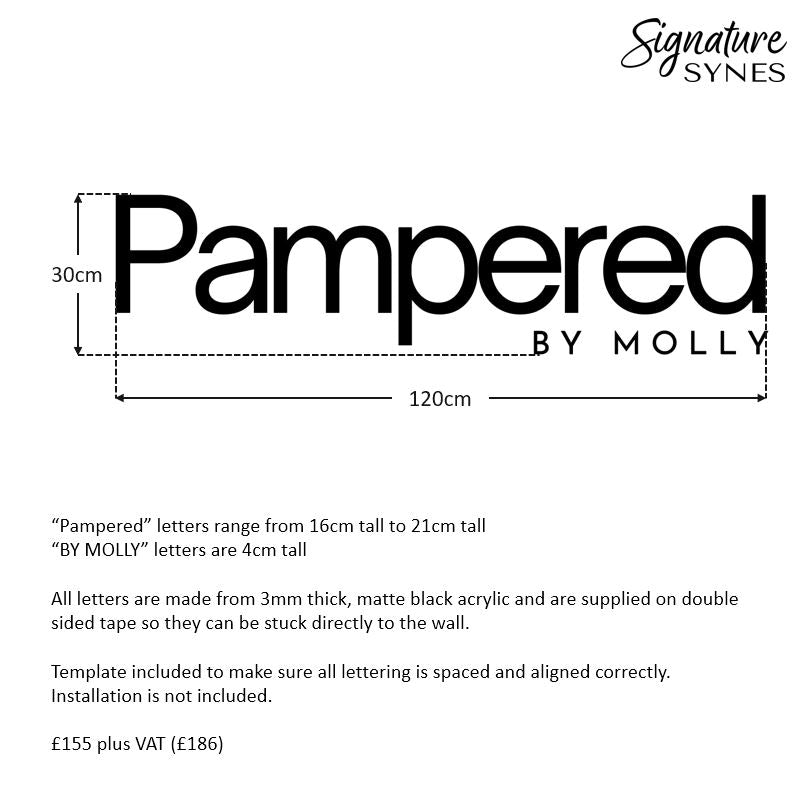 Custom Order - Pampered BY MOLLY - Matte black - 120cm wide - Double Sided Tape