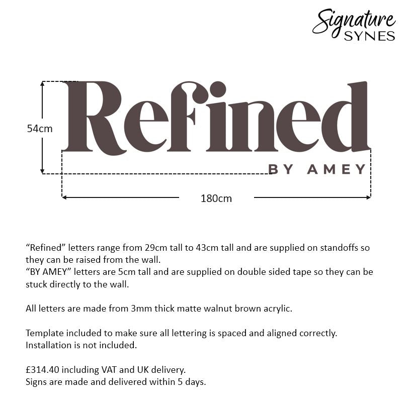 Custom Order - Refined BY AMEY - matte walnut brown - 180cm wide - Raised Letters + Double Sided Tape