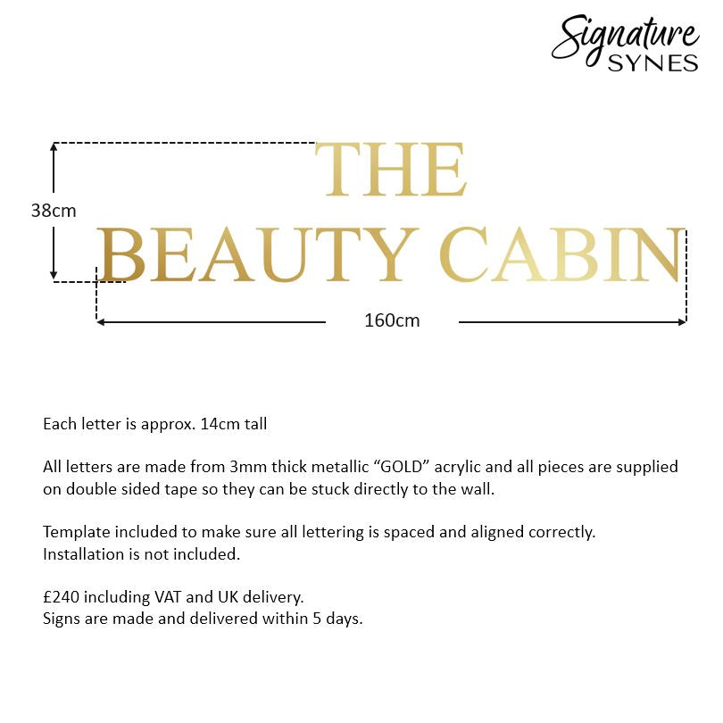 Custom Order - THE BEAUTY CABIN - metallic "GOLD" - 160cm wide - Double Sided Tape