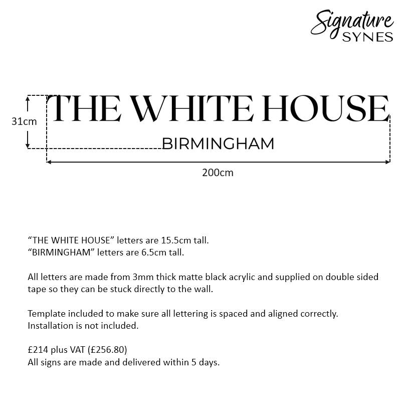 Custom Order - THE WHITE HOUSE - matte black - 200cm wide - Double Sided Tape