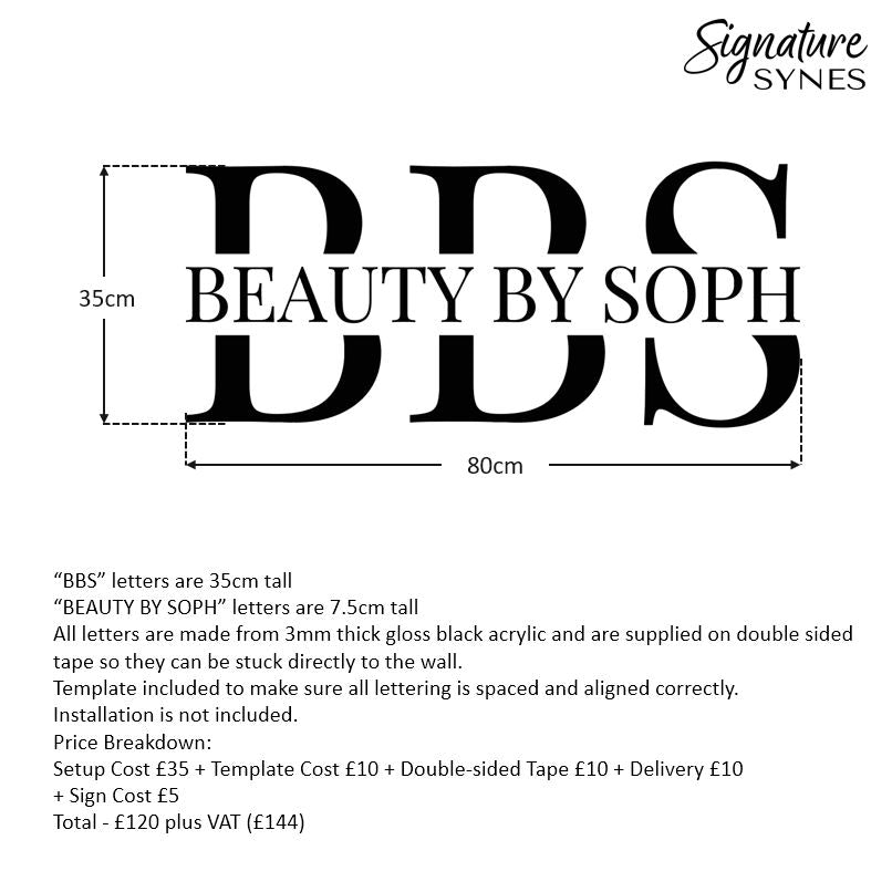 Custom Order - BEAUTY BY SOPH - gloss black - 80cm wide - Double Sided Tape