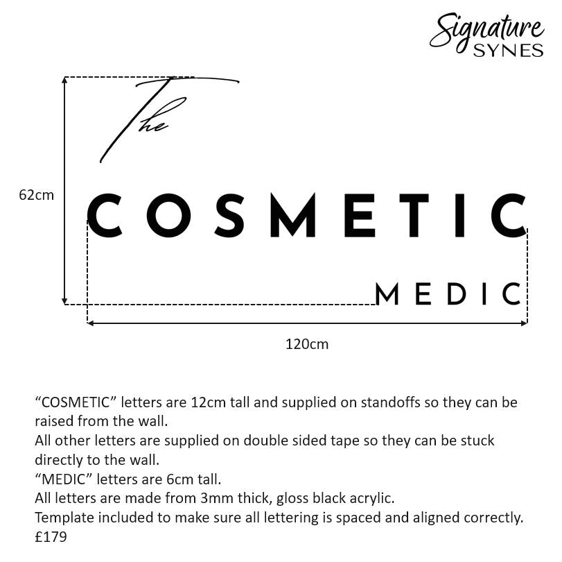 Custom Order - THE Cosmetic MEDIC - gloss black - 120cm wide - Standoffs + Double Sided Tape