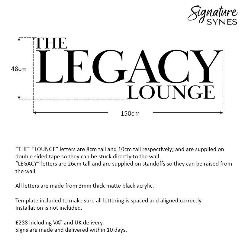 Custom Order - THE LEGACY LOUNGE - matte black - SIGN PACKAGE